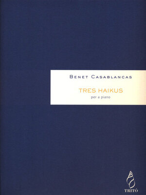 cover image of Tres Haikus, per a piano